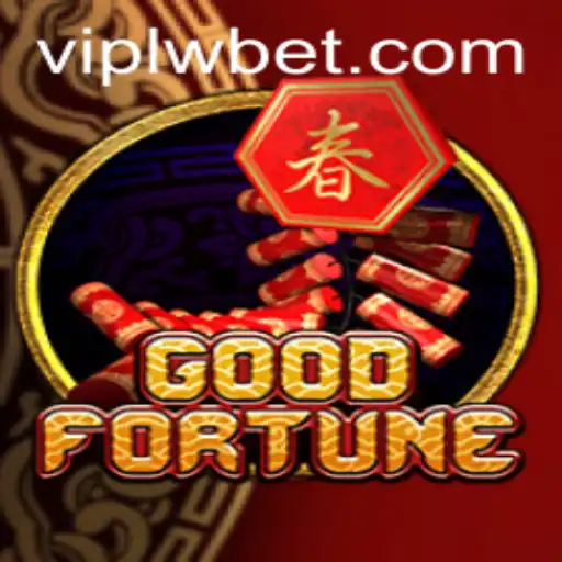 Discover the Exciting World of GoodFortune and Lwbet: A Complete Guide