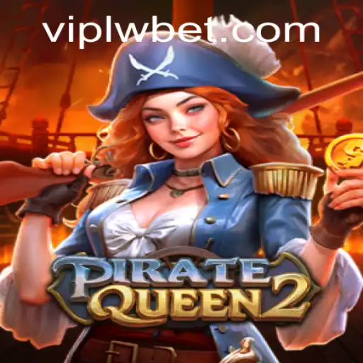Explore the Thrilling Adventures of PirateQueen2 on Lwbet